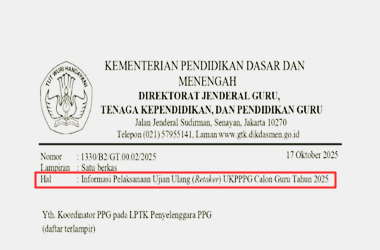 Surat Edaran Ujian Ulang UKPPPG Calon Guru Tahun 2025