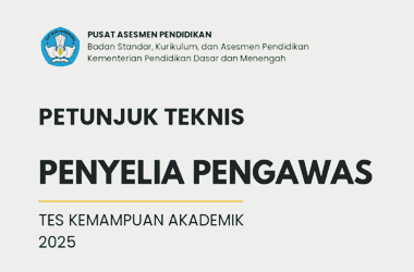 Juknis Penyelia Pengawas TKA Tahun 2025