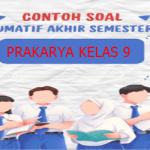 Soal SAS Prakarya Kelas 7 Semester 1 dan Kunci Jawaban