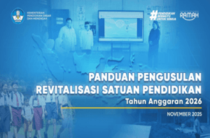 Panduan Pengusulan Revitalisasi Satuan Pendidikan 2026