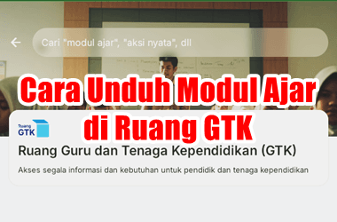 Panduan Cara Unduh Modul Ajar di Ruang GTK