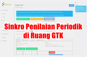Cara Sinkro Penilaian Periodik Ruang GTK di e-Kinerja BKN