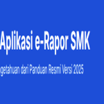 FAQ Aplikasi e-Rapor SMK 2025