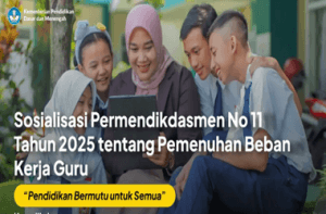 Materi Sosialisasi Permendikdasmen Nomor 11 Tahun 2025 tentang Beban Kerja Guru