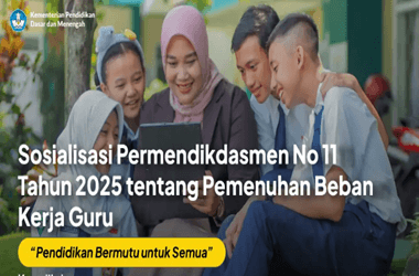 Materi Sosialisasi Permendikdasmen Nomor 11 Tahun 2025 tentang Beban Kerja Guru