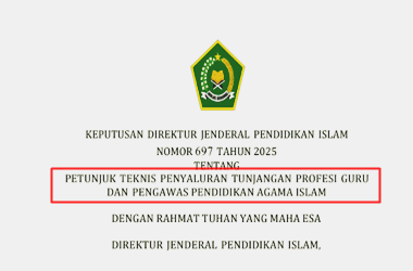Kepdirjen Pendis Nomor 697 Tahun 2025 tentang Juknis Penyaluran TPG Guru dan Pengawas PAI
