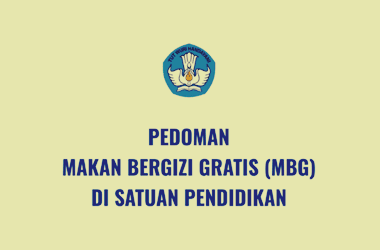 Pedoman Makan Bergizi Gratis (MGB) di Satuan Pendidikan