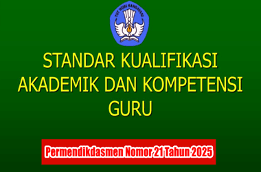 Standar Kualifikasi dan Kompetensi Guru