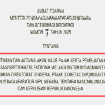 Surat Edaran Pendaftaran dan Aktivasi Akun Wajib Pajak Serta Pembuatan Kode Otorisasi melalui Coretax DJP bagi ASN, TNI, dan POLRI