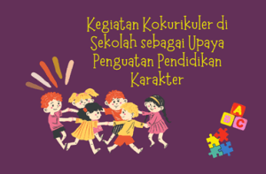 Jenis Aktivitas Kokurikuler yang Dapat Dipilih Guru