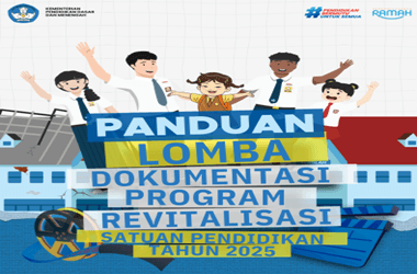 Panduan Lomba Dokumentasi Program Revitalisasi Satuan Pendidikan Tahun 2025