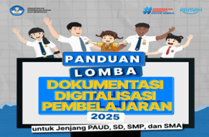 Panduan Lomba Dokumentasi Digitalisasi Pembelajaran 2025
