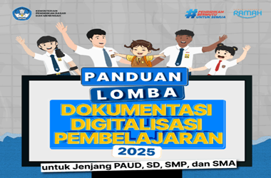 Panduan Lomba Dokumentasi Digitalisasi Pembelajaran 2025