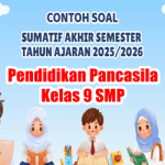 Contoh Soal SAS Pendidikan Pancasila Kelas 9 Tahun 2025