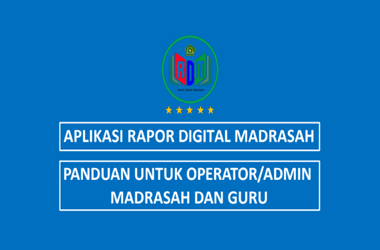 Panduan Penggunaan Aplikasi Rapor Digital Madrasah (RDM)