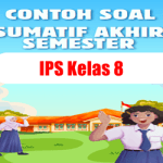 Soal SAS IPS Kelas 8 Semester 1 dan Kunci Jawaban