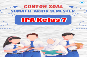 Soal SAS IPA Kelas 7 Semester 1 dan Kunci Jawaban