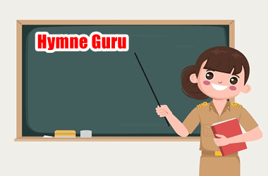 Lirik Lagu Hymne Guru, Makna, dan Partiturnya