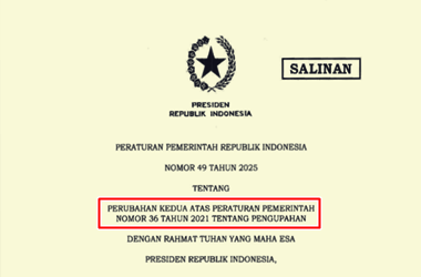 Peraturan Pemerintah Nomor 49 Tahun 2025 tentang Pengupahan (Perubahan Kedua)