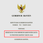 SK Gubernur Banten Nomor 703 Tahun 2025 tentang UMK Banten Tahun 2026