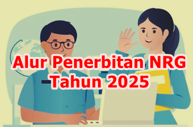 Alur Penerbitan NRG Guru Non ASN Lulusan PPG Tahun 2025
