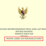Permendiktisaintek Nomor 52 Tahun 2025 tentang Profesi, Karier, dan Penghasilan Dosen