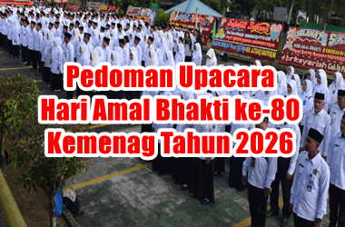Pedoman Upacara Hari Amal Bhakti ke-80 Tahun 2026