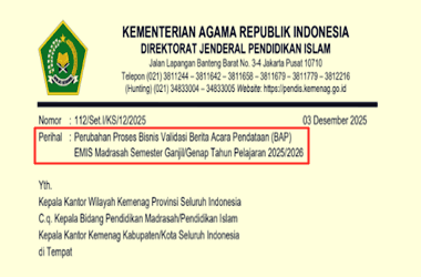 Surat Edaran Perubahan Proses Bisnis Validasi BAP EMIS Madrasah TA 2025/2026