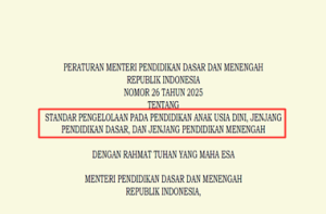 Permendikdasmen Nomor 26 Tahun 2025 tentang Standar Pengelolaan PAUD Dikdasmen