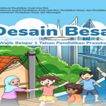 Desain Besar Wajib Belajar 1 Tahun Pendidikan Prasekolah