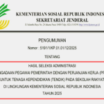 Pengumuman Hasil Seleksi Administrasi PPPK Tendik Sekolah Rakyat 2025