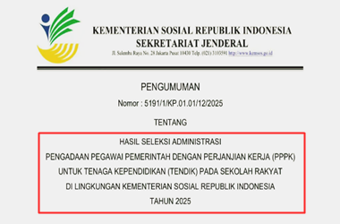 Pengumuman Hasil Seleksi Administrasi PPPK Tendik Sekolah Rakyat 2025