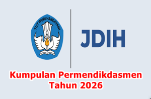 Kumpulan Permendikdasmen Tahun 2026
