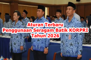 Aturan Terbaru Pemakaian Batik KORPRI Tahun 2026