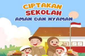 Budaya Sekolah Aman dan Nyaman