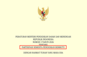 Permendikdasmen Nomor 3 Tahun 2026 tentang Partisipasi Semesta Pendidikan Bermutu (PSPB)