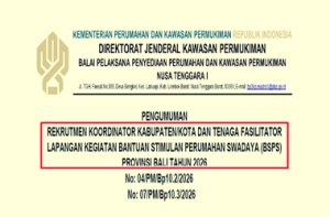 Rekrutmen Koordinator Kabupaten/Kota dan Tenaga Fasililitator Lapangan Kegiatan BSPS Provinsi Bali Tahun 2026