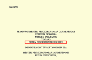 Permendikdasmen Nomor 3 Tahun 2025 tentang Sistem Penerimaan Murid Baru (SPMB)