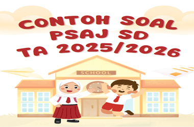 Contoh Soal PSAJ SD Tahun 2026