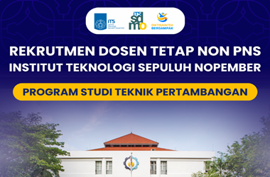 Pengumuman Rekrutmen Dosen ITS Teknik Pertambangan 2026