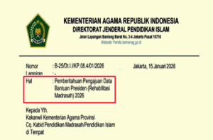 Surat Edaran Pengajuan Data Bantuan Presiden untuk Rehabilitasi Madrasah Tahun 2026