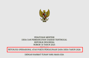 Permendesa Nomor 16 Tahun 2025 tentang Petunjuk Operasional atas Fokus Penggunaan Dana Desa Tahun 2026