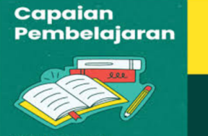 Capaian Pembelajaran Edisi Terbaru Tahun 2025