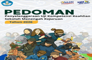 Pedoman Uji Kompetensi Keahlian (UKK) SMK Tahun 2026