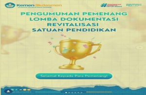 Pemenang Lomba Revitalisasi Satuan Pendidikan Tahun 2025