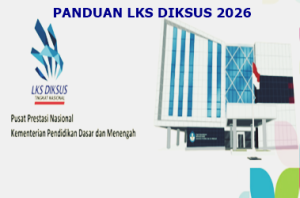 Panduan LKS Pendidikan Khusus (Diksus) Tahun 2026