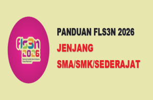 Panduan FLS3N 2026 Jenjang SMA SMK MA MAK Sederajat