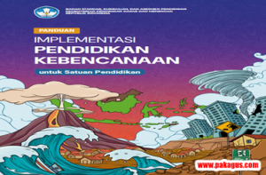 Panduan Implementasi Pendidikan Kebencanaan untuk Satuan Pendidikan