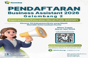 Pengumuman Pendaftaran Seleksi Business Assistant KDKMP 2026 Gelombang 2