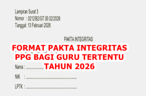 Format Pakta Integritas PPG Bagi Guru Tertentu Tahun 2026